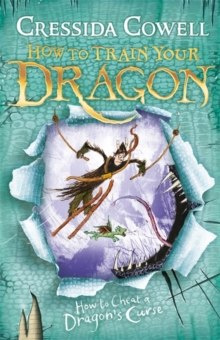 How to Train Your Dragon: How To Cheat A Dragon's Curse : Book 4