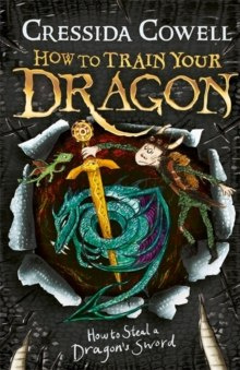 How to Train Your Dragon: How to Steal a Dragon's Sword : Book 9