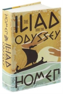Iliad and the Odyssey by Homer Iliad and the Odyssey by Homer
