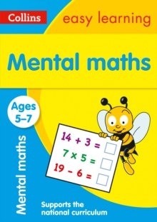 Mental Maths Ages 5-7 : Ideal for Home Learning by Collins Easy Learning