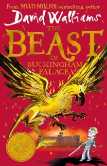 The Beast of Buckingham Palace by David Walliams The Beast of Buckingham Palace by David Walliams