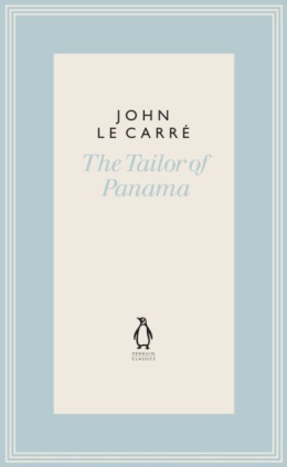 The Tailor of Panama by John Le Carre