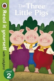 The Three Little Pigs -Read it yourself with Ladybird : Level 2