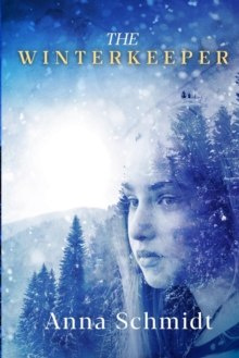 The Winterkeeper by Anna Schmidt The Winterkeeper by Anna Schmidt
