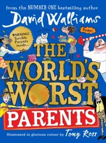 The World's Worst Parents by David Walliams The World's Worst Parents by David Walliams
