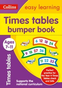 Times Tables Bumper Book Ages 7-11 : Prepare for School with Easy Home Learning