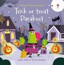 Trick or Treat, Parakeet? by Lesley Sims