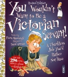 You Wouldn't Want To Be A Victorian Servant! : Extended Edition