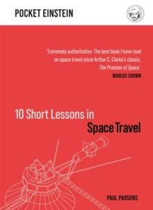 10 Short Lessons in Space Travel 10 Short Lessons in Space Travel