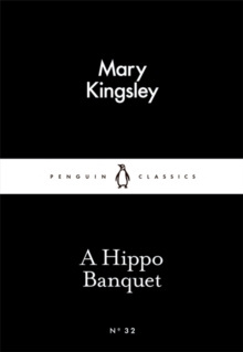 A Hippo Banquet by Mary Kingsley