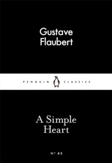 A Simple Heart by Gustave Flaubert