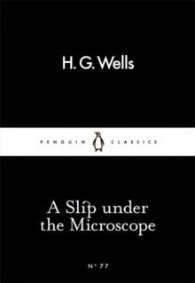 A Slip Under the Microscope by H.G. Wells
