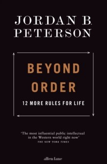 Beyond Order by Jordan B. Peterson Beyond Order by Jordan B. Peterson