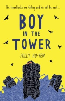 Boy In The Tower by Polly Ho-Yen Boy In The Tower by Polly Ho-Yen
