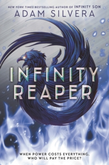 Infinity Reaper : 2 by Adam Silvera
