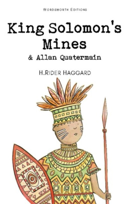 King Solomon's Mines & Allan Quatermain by H.Rider Haggard