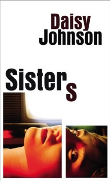 Sisters by Daisy Johnson Sisters by Daisy Johnson