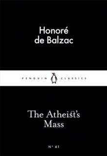The Atheist's Mass by Honore de Balzac