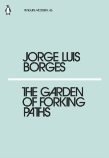 The Garden of Forking Paths by Jorge Luis Borges