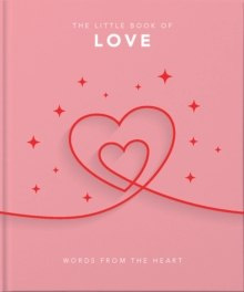 The Little Book of Love : Words from the heart by Orange Hippo! The Little Book of Love : Words from the heart by Orange Hippo!