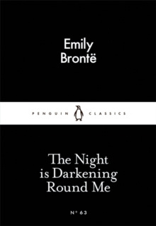 The Night is Darkening Round Me by Emily Bronte