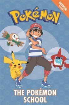 The Official Pokemon Fiction: The Pokemon School : Book 9 by Pokemon
