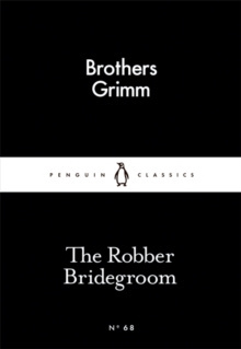 The Robber Bridegroom by Brothers Grimm