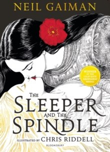The Sleeper and the Spindle by Neil Gaiman The Sleeper and the Spindle by Neil Gaiman