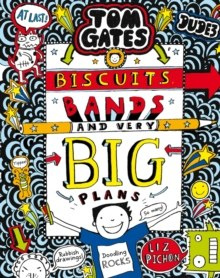 Tom Gates: Biscuits, Bands and Very Big Plans : 14
