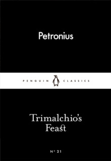 Trimalchio's Feast by Petronius