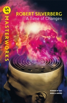 A Time of Changes by Robert Silverberg A Time of Changes by Robert Silverberg