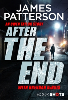 After the End : BookShots by James Patterson