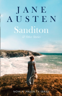 Sanditon : & Other Stories by Jane Austen