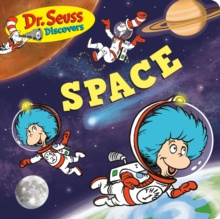 Dr. Seuss Discovers: Space by Dr. Seuss