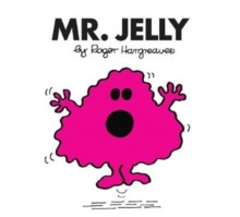 Mr. Jelly by Roger Hargreaves
