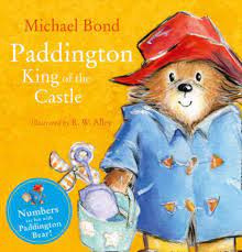 Paddington King of the Castle by Micheal Bond