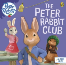 Peter Rabbit Animation: The Peter Rabbit Club by Beatrix Potter