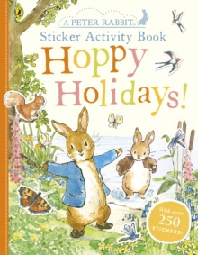 Peter Rabbit Hoppy Holidays Sticker Activity Book by Beatrix Potter