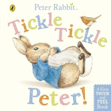 Peter Rabbit: Tickle Tickle Peter! by Beatrix Potter