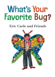 What's Your Favorite Bug? : 3 by Eric Carle