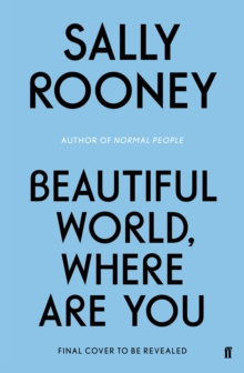 Beautiful World, Where Are You by Sally Rooney