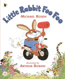 Little Rabbit Foo Foo by Michael Rosen