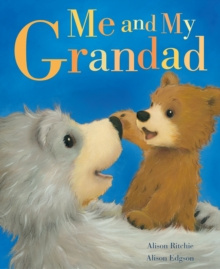 Me and My Grandad by Alison Ritchie