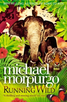 Running Wild by Michael Morpurgo