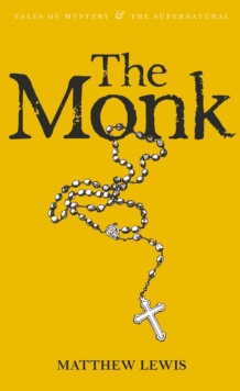 The Monk by Matthew Lewis, Kathryn White