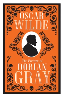 The Picture of Dorian Gray by Oscar Wilde The Picture of Dorian Gray by Oscar Wilde