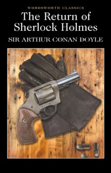 The Return of Sherlock Holmes by Sir Arthur Conan Doyle, John S. Whitley