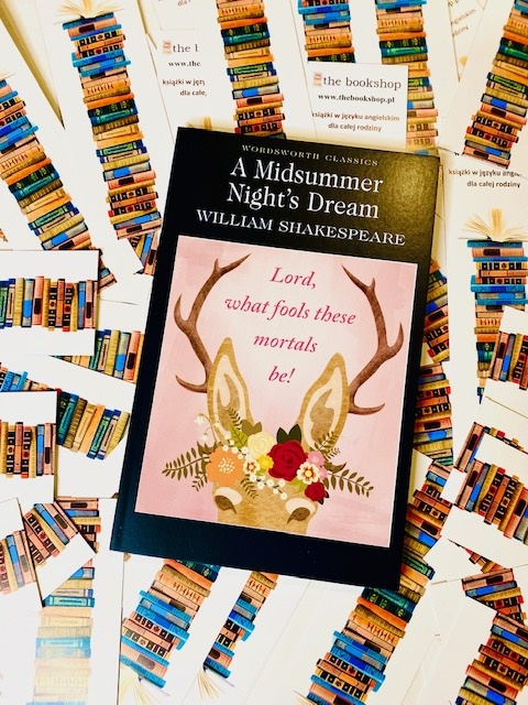 A Midsummer Night's Dream by William Shakespeare A Midsummer Night's Dream by William Shakespeare