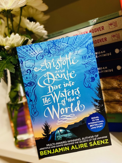 Aristotle and Dante Dive Into the Waters of the World by Benjamin Alire Saenz Aristotle and Dante Dive Into the Waters of the World by Benjamin Alire Saenz