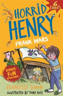 Horrid Henry: Prank Wars! by Francesca Simon